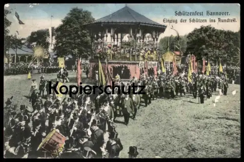 ALTE POSTKARTE HANNOVER SCHÜTZENFEST EINZUG DER SCHÜTZEN INS RUNDTEIL traditional festival Musik Kapelle AK postcard cpa