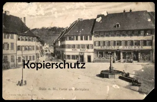 ALTE POSTKARTE SULZ AM NECKAR PARTIE AM MARKTPLATZ 1911 Karl Ruof Rudolph Stocker Brunnen AK Ansichtskarte cpa postcard