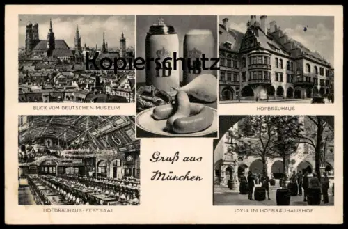 ALTE POSTKARTE GRUSS AUS MÜNCHEN WEISSWURST BIER IDYLL IM HOFBRÄUHAUSHOF FESTSAAL beer Ansichtskarte AK postcard cpa