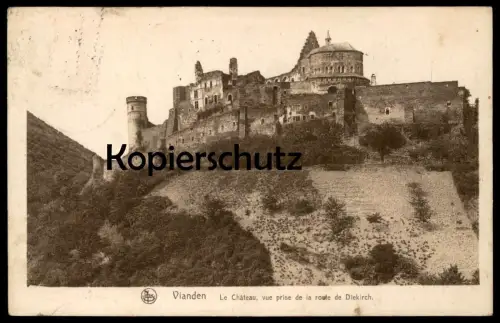 ALTE POSTKARTE VIANDEN 1929 LE CHATEAU VUE PRISE DE LA ROUTE DE DIEKIRCH Luxemburg Luxembourg cpa postcard Ansichtskarte