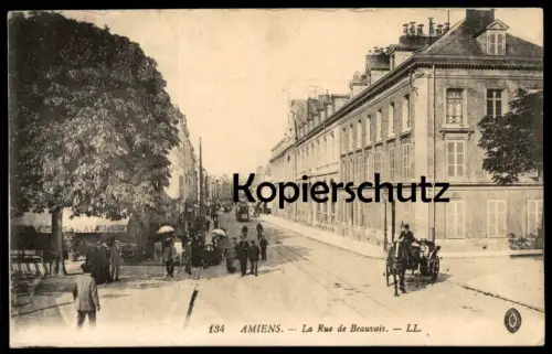 ALTE POSTKARTE AMIENS La Rue de Beauvais Tram tramway carriage coche Straßenbahn cpa postcard AK Ansichtskarte