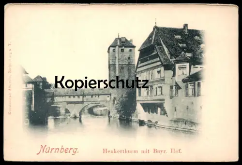 ALTE POSTKARTE NÜRNBERG HENKERTHURM MIT BAYRISCHEM HOF Turm tour tower Henkerturm cpa postcard AK Ansichtskarte