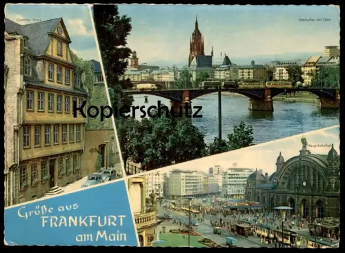 POSTKARTE FRANKFURT AM MAIN MAINUFER MIT DOM HAUPTBAHNHOF GOETHE-HAUS CITROEN 2CV VOLKSWAGEN Bahnhof Strassenbahn Tram