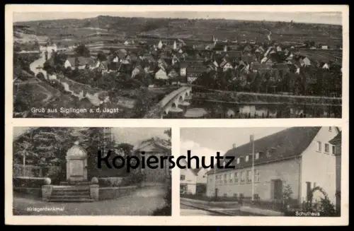 ALTE POSTKARTE GRUSS AUS SIGLINGEN AN DER JAGST KRIEGERDENKMAL SCHULHAUS SCHULE Neudenau cpa postcard Ansichtskarte AK