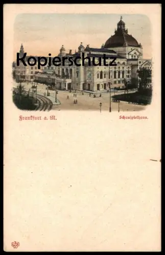 ALTE POSTKARTE FRANKFURT AM MAIN SCHAUSPIELHAUS Theater Theatre Vorläufer cpa postcard AK Ansichtskarte