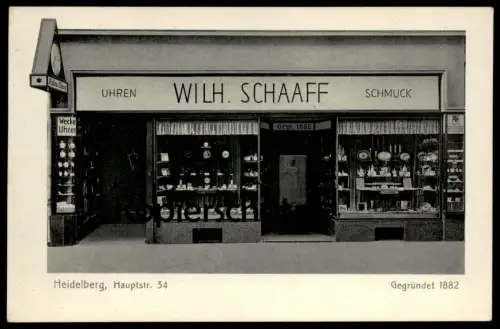ALTE POSTKARTE HEIDELBERG HAUPTSTRASSE 34 UHREN SCHMUCK WILHELM SCHAAFF ALPINA-GRUEN WMF Kuckucksuhren Uhr Watch Horloge