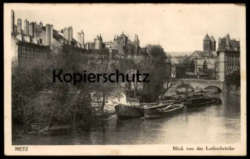 ALTE POSTKARTE METZ BLICK VON DER LUTHERBRÜCKE Feldpost 1943 Bateau ship Schiff cpa postcard AK Ansichtskarte