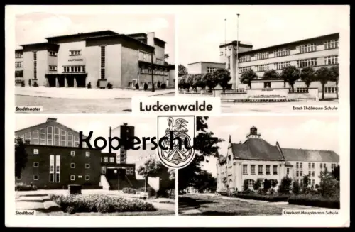ÄLTERE POSTKARTE LUCKENWALDE THEATER STADTBAD GERHART-HAUPTMANN-SCHULE ERNST-THÄLMANN-SCHULE Denkmal monument théatre AK