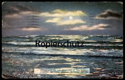 ALTE POSTKARTE MOONLIGHT ON THE SEASHORE AT THE WORLD FAMOUS DAYTONA BEACH FLORIDA at night bei Nacht la nuit postcard