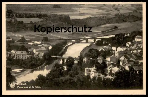 ALTE POSTKARTE DIEKIRCH PANORAMA ET LA SURE Luxemburg Luxembourg Nels cpa postcard Ansichtskarte AK