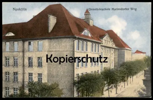 ALTE POSTKARTE BERLIN NEUKÖLLN GEMEINDESCHULE MARIENDORFER WEG Schule school école postcard cpa Ansichtskarte AK