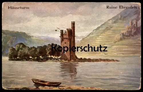 ALTE KÜNSTLER POSTKARTE RUINE EHRENFELS MÄUSETURM BEI BINGEN Rhein Rhin Rhine Lo Tour des souris The mice-tower
