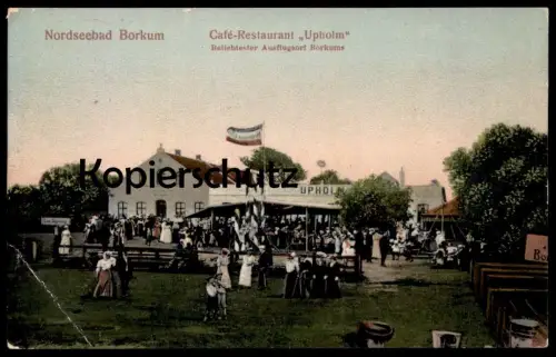 ALTE POSTKARTE BORKUM CAFÉ RESTAURANT UPHOLM BELIEBTESTER AUSFLUGSORT Insel AK Ansichtskarte cpa postcard