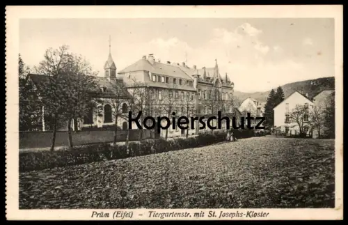 ALTE POSTKARTE PRÜM TIERGARTENSTRASSE MIT ST. JOSEPHS KLOSTER couvent cpa postcard AK Ansichtskarte
