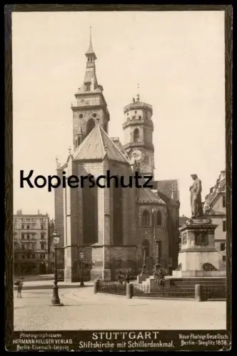 ALTE POSTKARTE STUTTGART 1898 STIFTSKIRCHE MIT SCHILLERDENKMAL PHOTOGRAPHICUM HILLGER NEUE PHOTOGRAPHISCHE GESELLSCHAFT