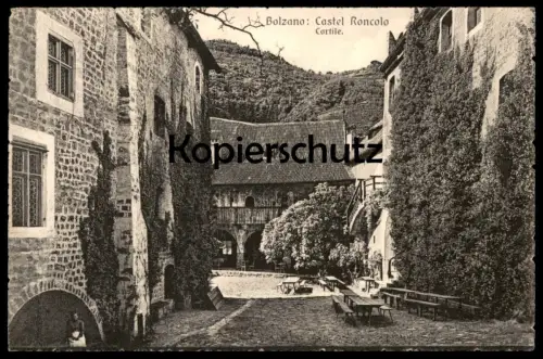 ALTE POSTKARTE BOLZANO CASTEL RONCOLO CORTILE Schloss Runkelstein Bozen Alto Adige Val Gardena Dolomiti
