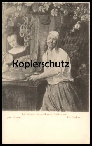 ALTE KÜNSTLER POSTKARTE DE BAKKER JAN STEEN BÄCKER baker boulanger Lichtdruk Schalekamp Buiksloot postcard Ansichtskarte