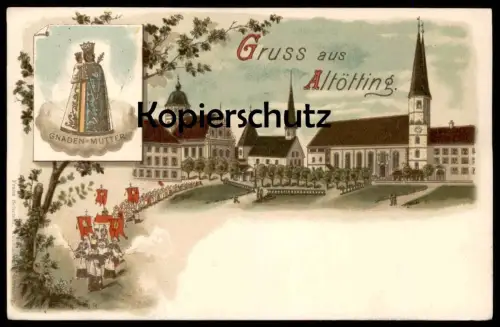 ALTE LITHO-POSTKARTE GRUSS AUS ALTÖTTING BAYERN GNADEN-MUTTER PROZESSION cortege procession cpa postcard Ansichtskarte