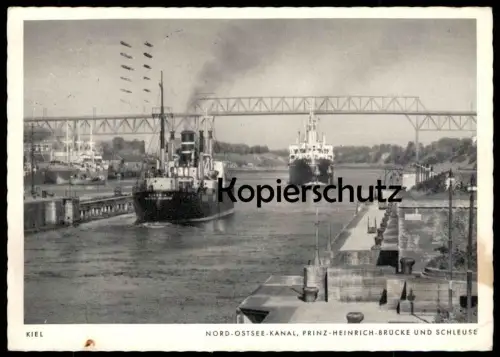 ALTE POSTKARTE NORD-OSTSEE-KANAL KIEL PRINZ-HEINRICH-BRÜCKE & SCHLEUSE Schiff Dampfer steamship cargo freight ship AK
