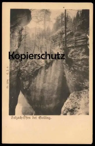 ALTE POSTKARTE SALZACH-ÖFEN BEI GOLLING 1903 Bezirk Hallein Salzachöfen Klamm gorge flume Ansichtskarte AK cpa postcard