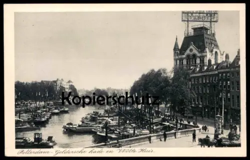 ALTE POSTKARTE ROTTERDAM GELDERSCHE KADE EN WITTE HUIS Frachtschiff Schiff cargo ship vrachtschip cpa Ansichtskarte AK