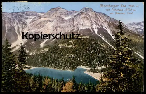 ALTE POSTKARTE OBERNBERGER SEE MIT TRIBULAUN STUBAIER ALPEN OBERNBERG AM BRENNER Stempel Gries am Brenner alps alpes cpa