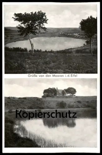 ALTE POSTKARTE GRÜSSE VON DEN MAAREN IN DER EIFEL SCHALKENMEHRENER WEINFELDER MAAR ODER TOTEN-MAAR MIT KAPELLE BEI DAUN