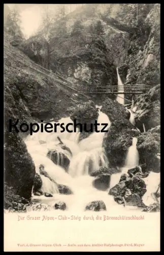 ALTE POSTKARTE BÄRENSCHÜTZSCHLUCHT GRAZER ALPEN-CLUB GRAZ Pernegg Bärenschützklamm Austria Autriche cpa postcard