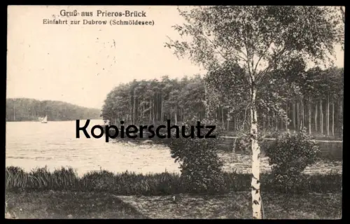 ALTE POSTKARTE GRUSS AUS PRIEROS-BRÜCK EINFAHRT ZUR DUBROW SCHMÖLDESEE Heidesee PierosbrückAK Ansichtskarte