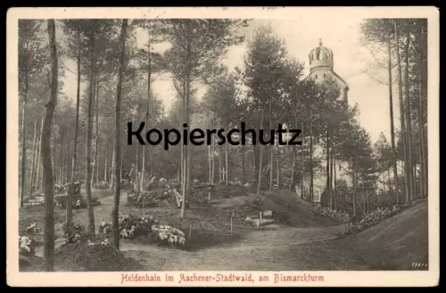 ALTE POSTKARTE AACHEN HELDENHAIN IM AACHENER STADTWALD AM BISMARCKTURM tour Bismarck tower funeral tombe Aix la chapelle