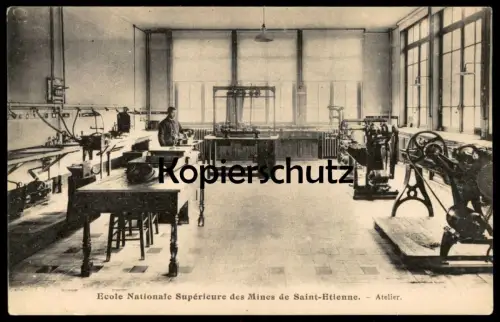 ALTE POSTKARTE ECOLE NATIONALE SUPÉRIEURE DES MINES DE SAINT ETIENNE ATELIER cpa postcard AK Ansichtskarte