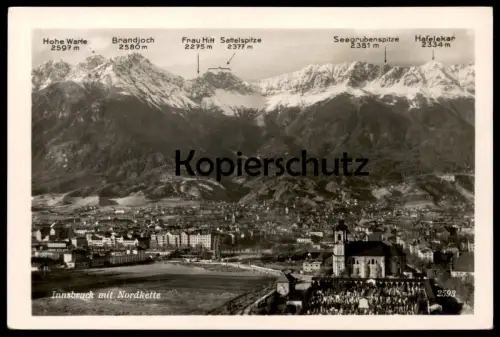 ALTE POSTKARTE INNSBRUCK MIT NORDKETTE HOHE WARTE BRANDJOCH FRAU HITT SATTELSPITZE SEEGRUBENSPITZE HAFELEKAR AK postcard