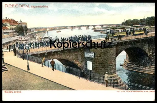 ALTE POSTKARTE DRESDEN AUGUSTUSBRÜCKE MIT MILITÄR-PARADE SOLDATEN Soldats Uniform Military Strassenbahn Tramway Tram