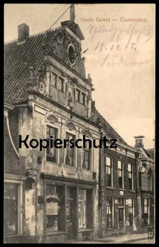 ALTE POSTKARTE OUDE GEVEL COEVORDEN BAKKERIJ bakery Nederland netherlands pays-bas altes Haus house cpa postcard AK
