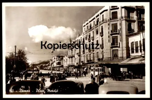 ÄLTERE POSTKARTE DAMAS PLACE MERDJÉ Tram Tramway Strassenbahn Damascus Syrie Syria Syrien Damaskus cpa postcard AK
