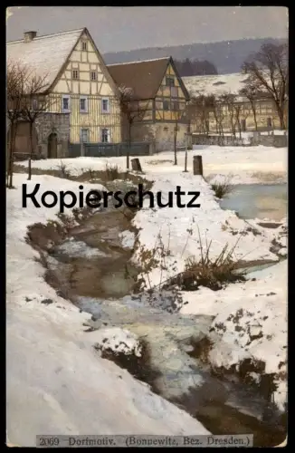 ALTE POSTKARTE BONNEWITZ DORFMOTIV BACH BEZIRK DRESDEN PIRNA GRAUPA Sachsen Bauernhaus Winter snow ruisseau runnel brook