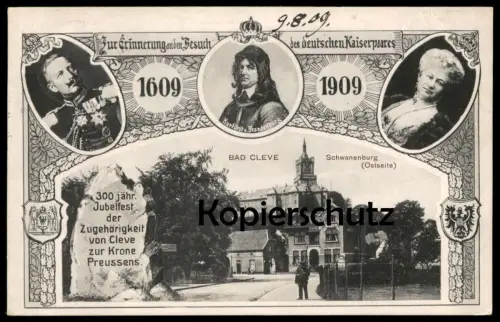 ALTE POSTKARTE KAISERBESUCH BAD CLEVE 1909 & KURFÜRST V. BRANDENBURG 300 JAHRE ZU PREUSSEN Kaiserpaar Kleve cpa postcard