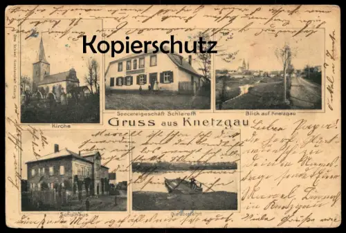 ALTE POSTKARTE GRUSS AUS KNETZGAU SPECEREIGESCHÄFT SCHLERETH ÜBERFAHRT SCHULE KREIS HASSBERGE Haßberge Hassfurt Haßfurt