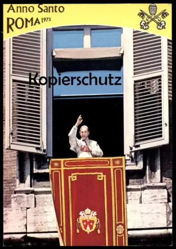 ÄLTERE POSTKARTE ANNO SANTO ROMA 1975 PAPST PAULUS PAUL VI. Papa Paolo VI. pape pope Vatikan Rom cpa postcard AK