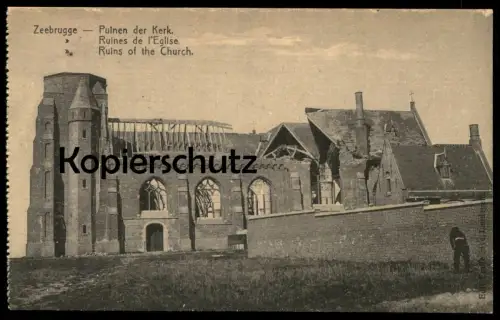 ALTE POSTKARTE ZEEBRUGGE PUINEN DER KERK RUINES DE L'ÉGLISE RUINS OF THE CHURCH WWI 1914 Belgique Belgien cpa postcard