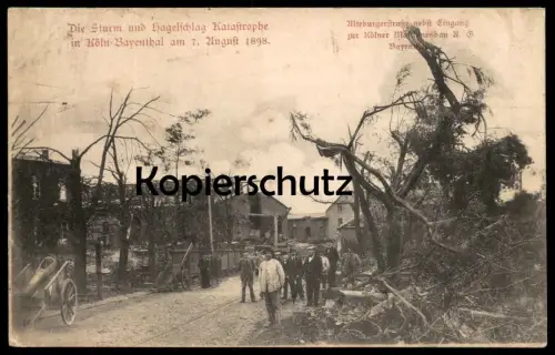 ALTE POSTKARTE KATASTROPHE CÖLN BAYENTHAL 1898 STURM UND HAGELSCHLAG ALTEBURGER STRASSE Köln cpa postcard Ansichtskarte