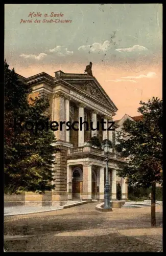 ALTE POSTKARTE HALLE AN DER SAALE PORTAL DES STADT-THEATERS Theater theatre AK Ansichtskarte cpa postcard