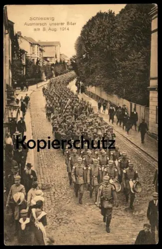 ALTE POSTKARTE SCHLESWIG AUSMARSCH UNSERER 84er Militär Musik Soldaten Soldat Posaune Tuba Horn Trommel uniform Kapelle