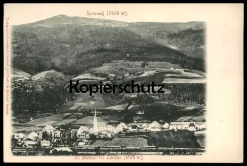 ALTE POSTKARTE SANKT MICHAEL IM LUNGAU ST. (1068 m) MIT SPEIERECK (2408 m) Österreich Austria Ansichtskarte postcard AK