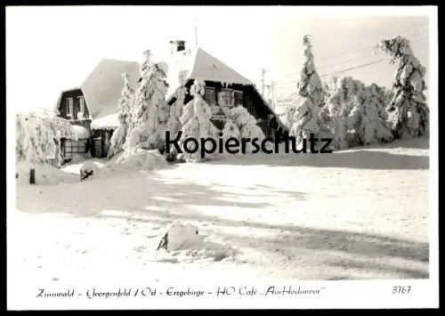 ALTE POSTKARTE ZINNWALD-GEORGENFELD OST-ERZGEBIRGE HO CAFÉ AM HOCHMOOR Schnee snow Winter neige cpa postcard AK