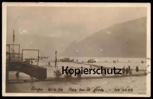 ALTE POSTKARTE BINGEN ZUGEFRORENER RHEIN 1929 ASTE SUR GLACE frozen rhine river froze rhin gelée glace Ansichtskarte