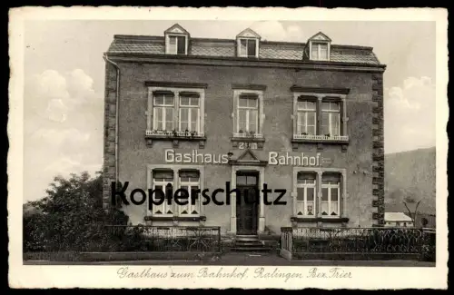 ALTE POSTKARTE RALINGEN 1939 GASTHAUS ZUM BAHNHOF BEZIRK TRIER station gare Ansichtskarte AK cpa postcard