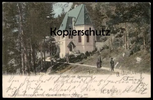 ALTE POSTKARTE KAPELLE AM SEMMERING 1903 chapel church Österreich Austria Autriche Ansichtskarte postcard cpa AK