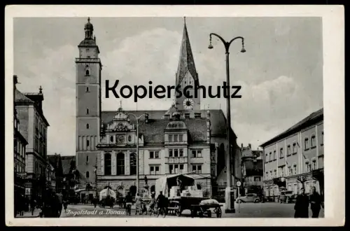 ALTE POSTKARTE INGOLSTADT 1943 GELAUFEN NACH R.A.D LAGER LAUTERBACH EISENACH Platz Kutsche Autos Auto old cars car