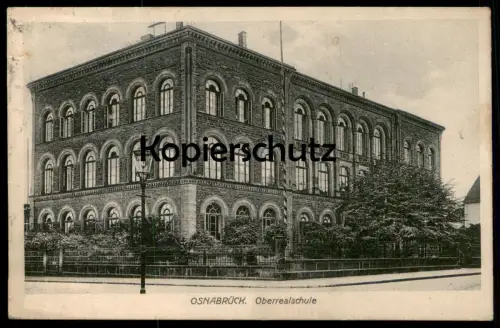 ALTE POSTKARTE OSNABRÜCK OBERREALSCHULE FELDPOST 1914 Realschule Schule school école Ansichtskarte AK cpa postcard